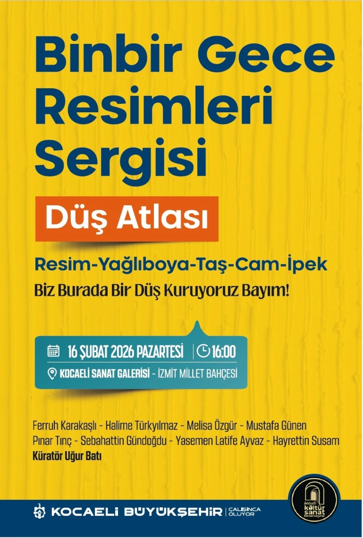 &ldquo;BİNBİR GECE RESİMLERİ&rdquo; SERGİSİ 16 ŞUBAT&rsquo;TA A&Ccedil;ILIYOR