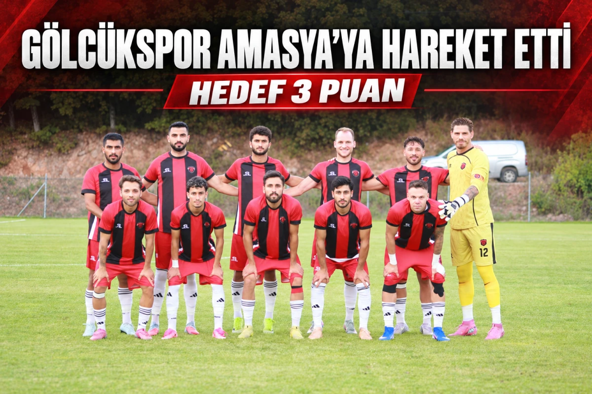 G&ouml;lc&uuml;kspor Amasya&rsquo;ya hareket etti: Hedef sezona 3 puanla başlamak
