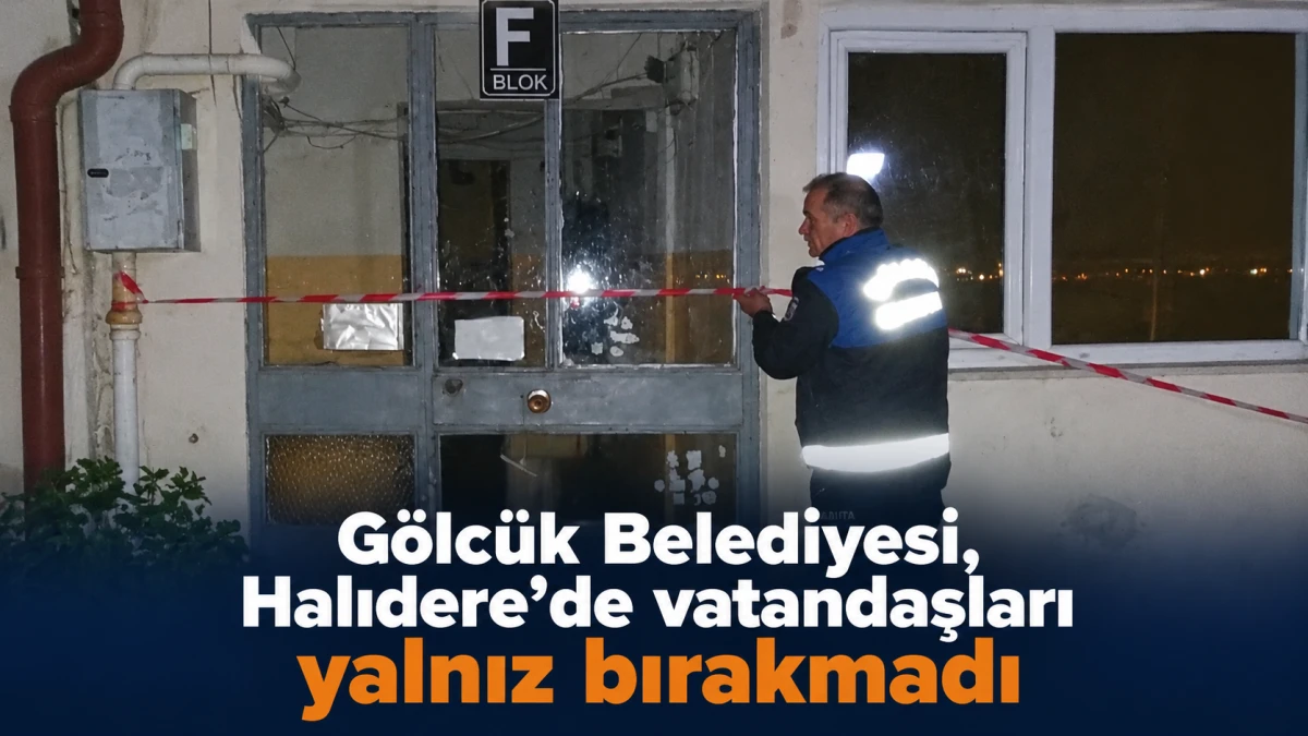 G&ouml;lc&uuml;k Belediyesi, Halıdere&rsquo;de vatandaşları yalnız bırakmadı