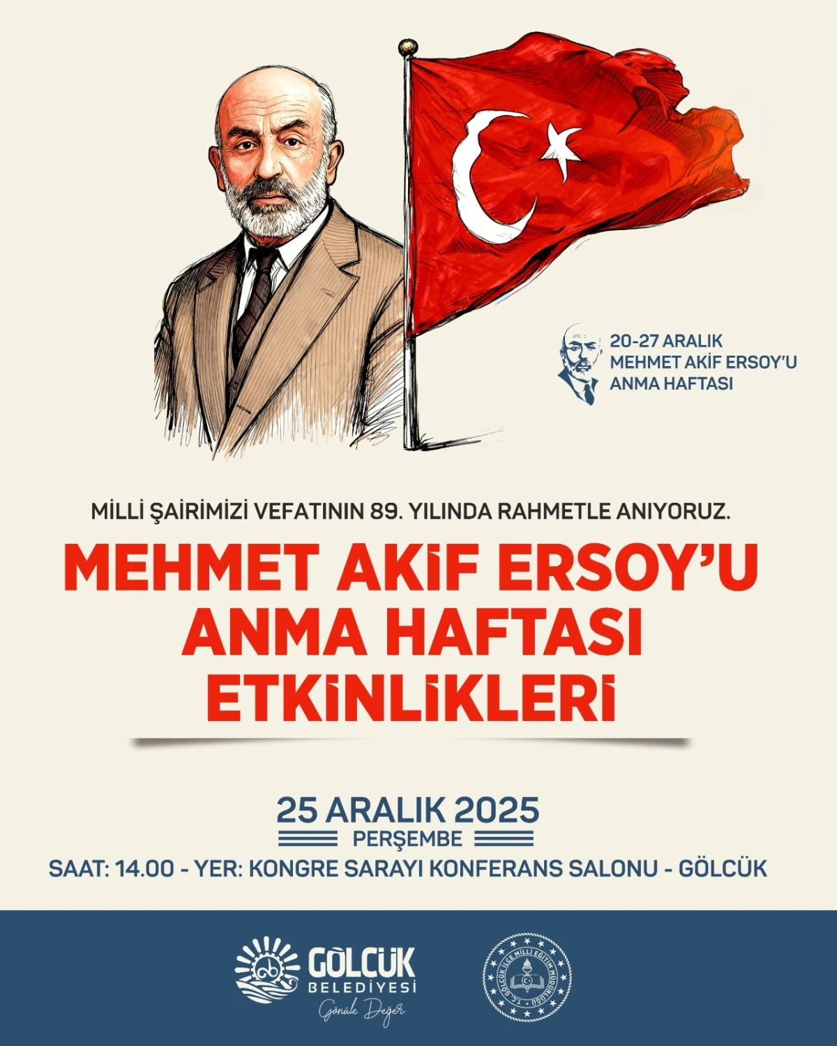 MİLLİ ŞAİR VEFATININ 89. YILINDA G&Ouml;LC&Uuml;K&rsquo;TE ANILACAK